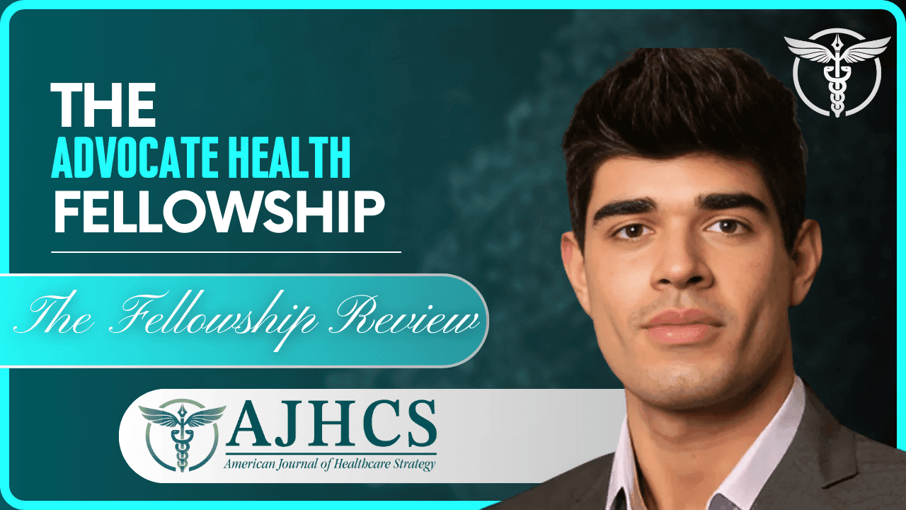The Advocate Health Administrative Fellowship: Alex Salazar