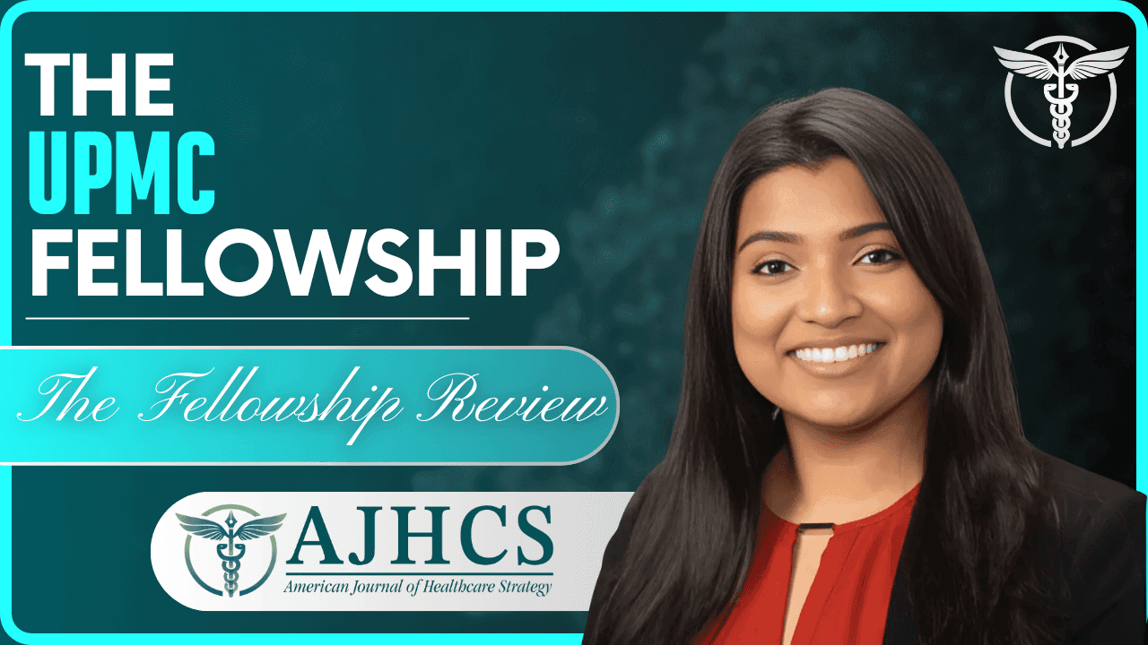 The UPMC Administrative Fellowship Program with Chesna Panicker