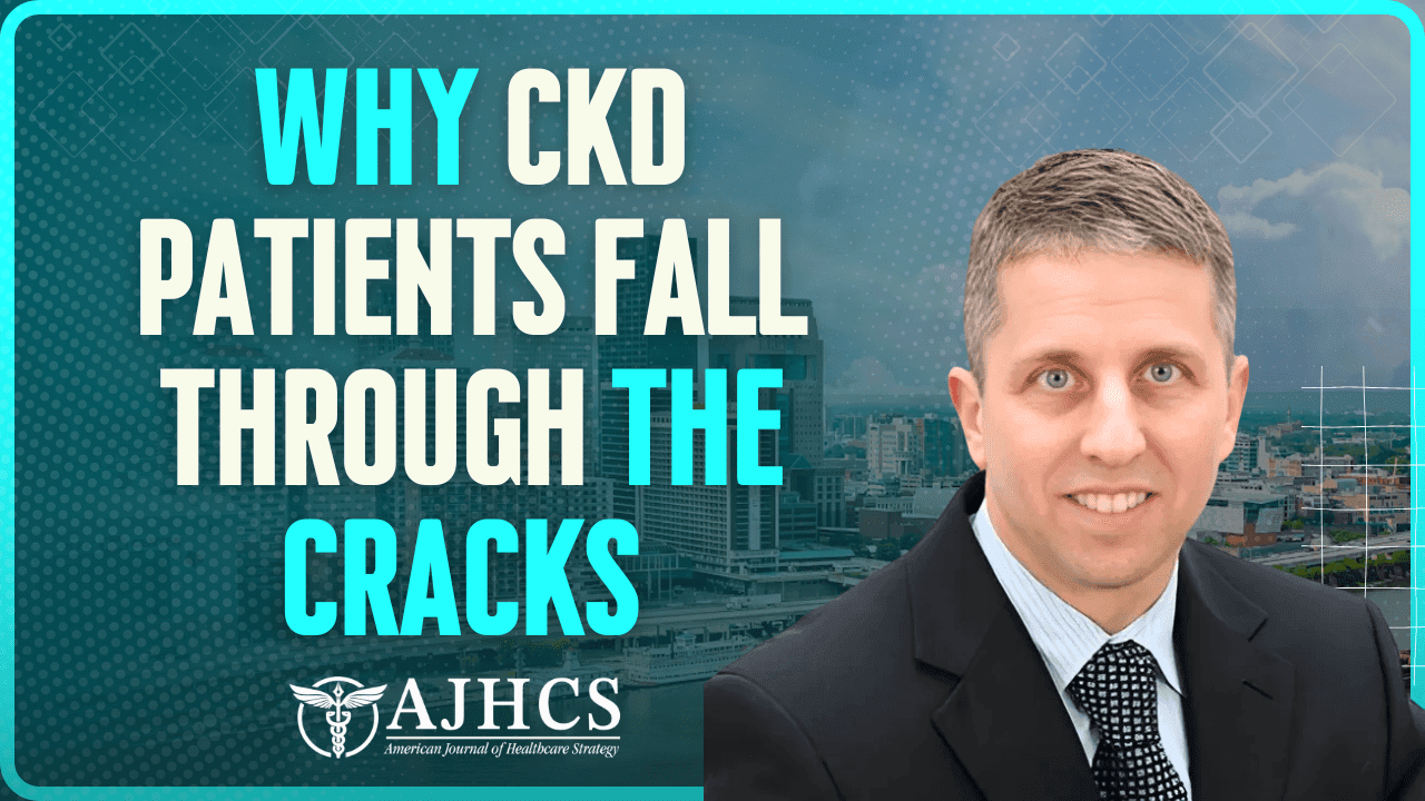 Why CKD Patients Fall Through the Cracks and How Healthmap Solutions’ Navigators Bridge the Gap