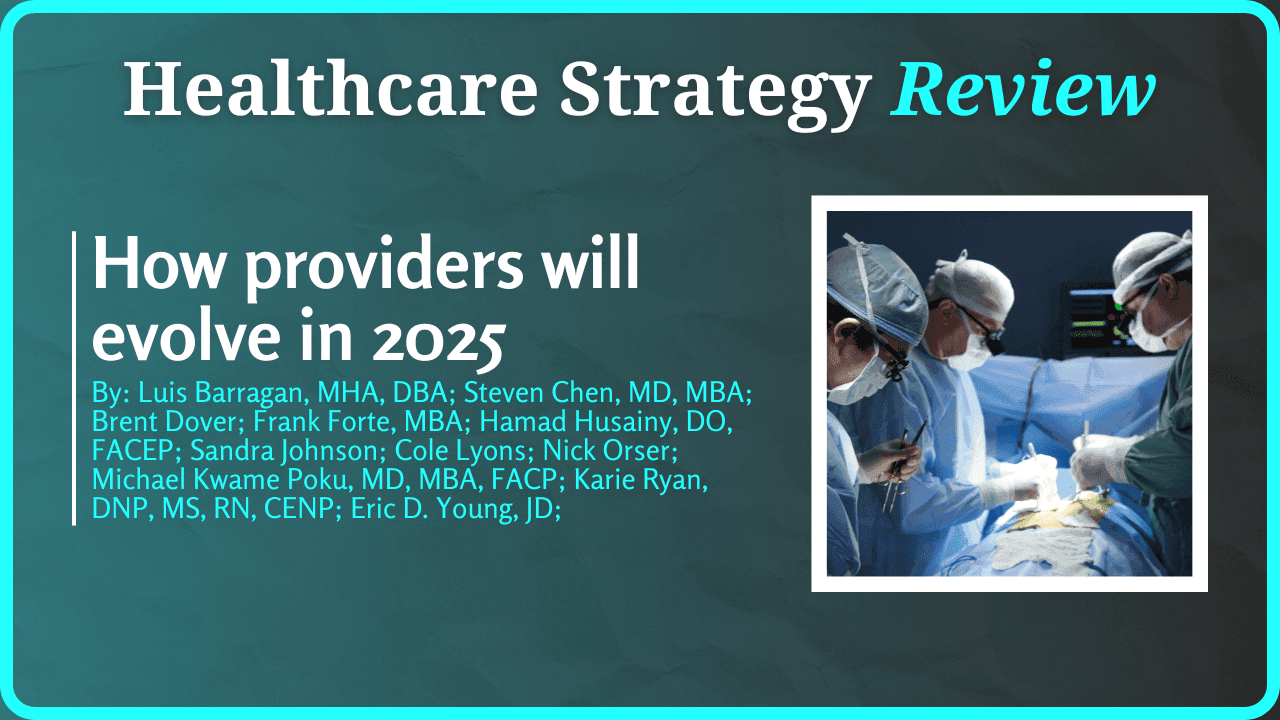 How providers will evolve in 2025