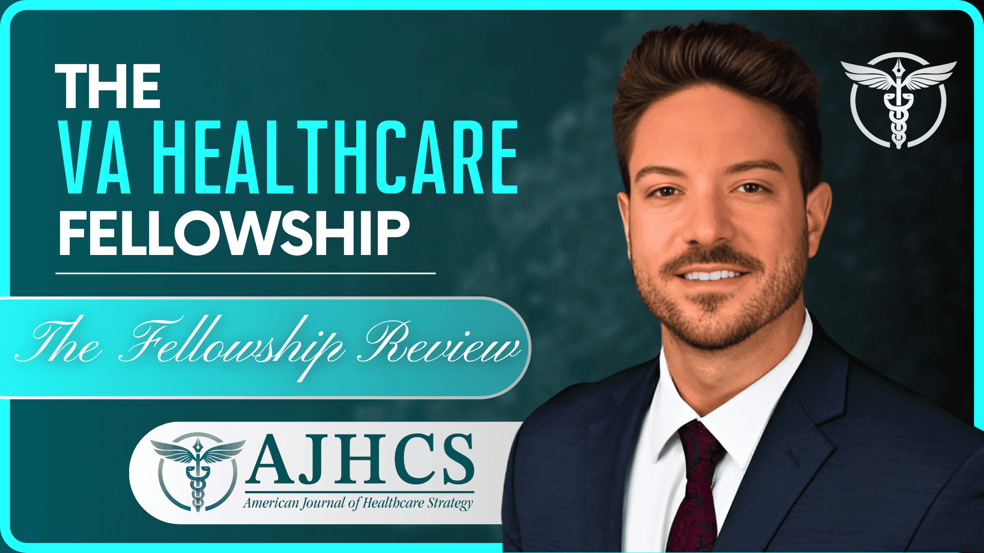 The Ralph H. Johnson VA Administrative Fellowship: Dan Bishop