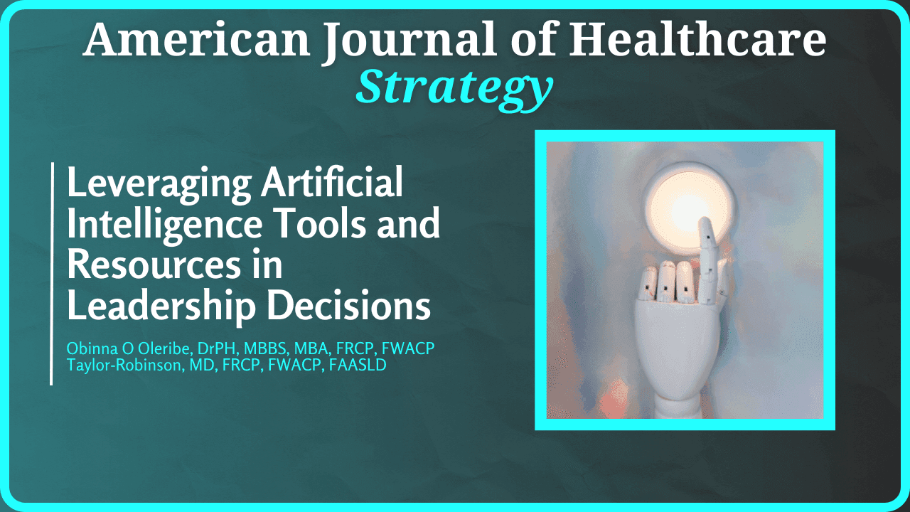 Leveraging Artificial Intelligence Tools and Resources in Leadership Decisions