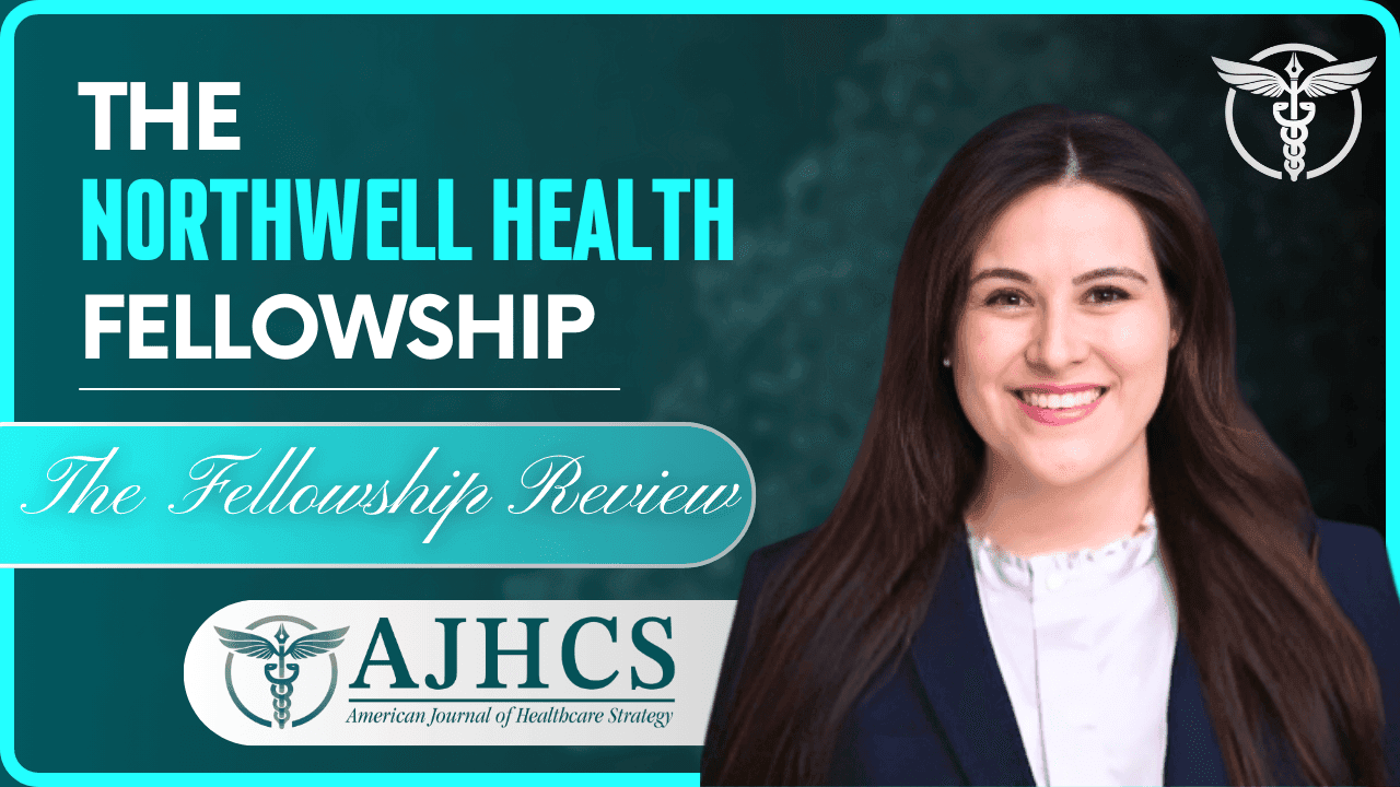The Northwell Health Administrative Fellowship with Katherine Sanchez
