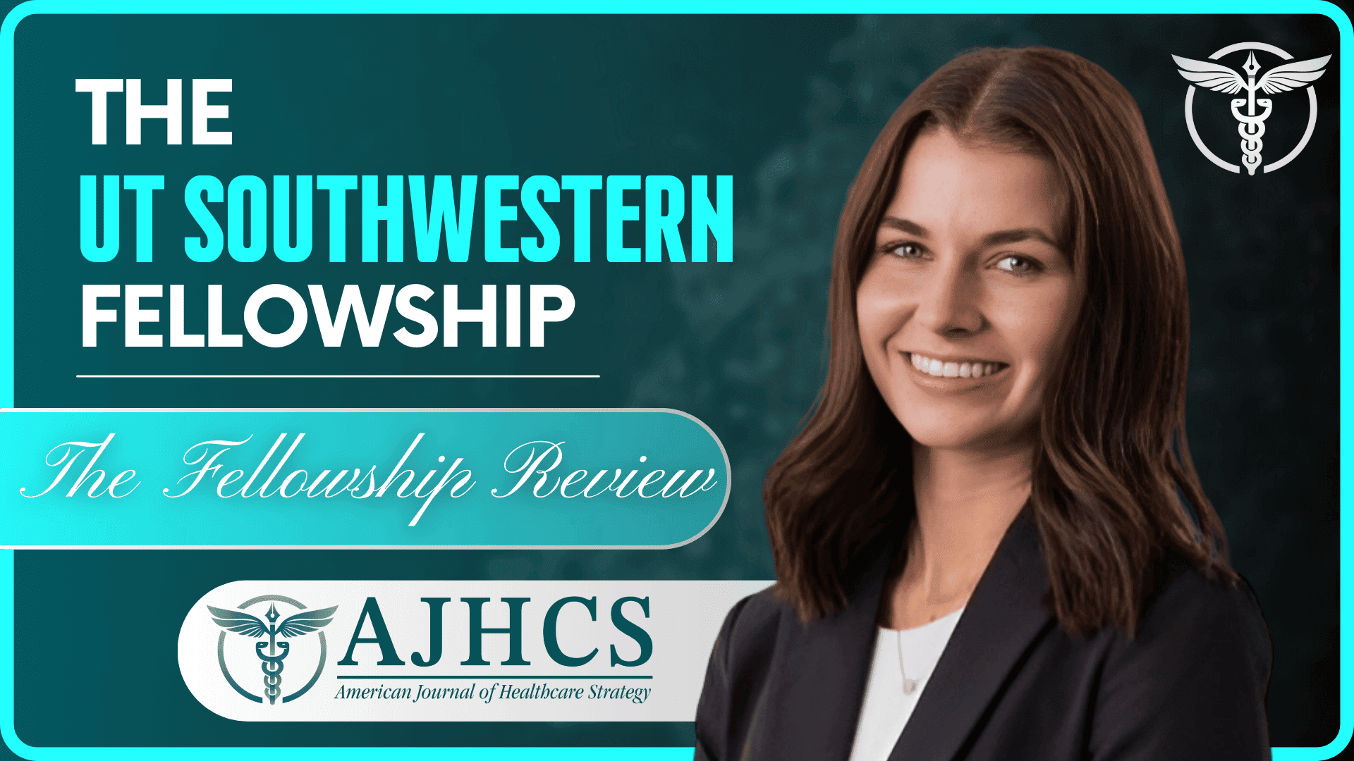 The UT Southwestern Medical Center Administrative Fellowship: Maggie Reyes