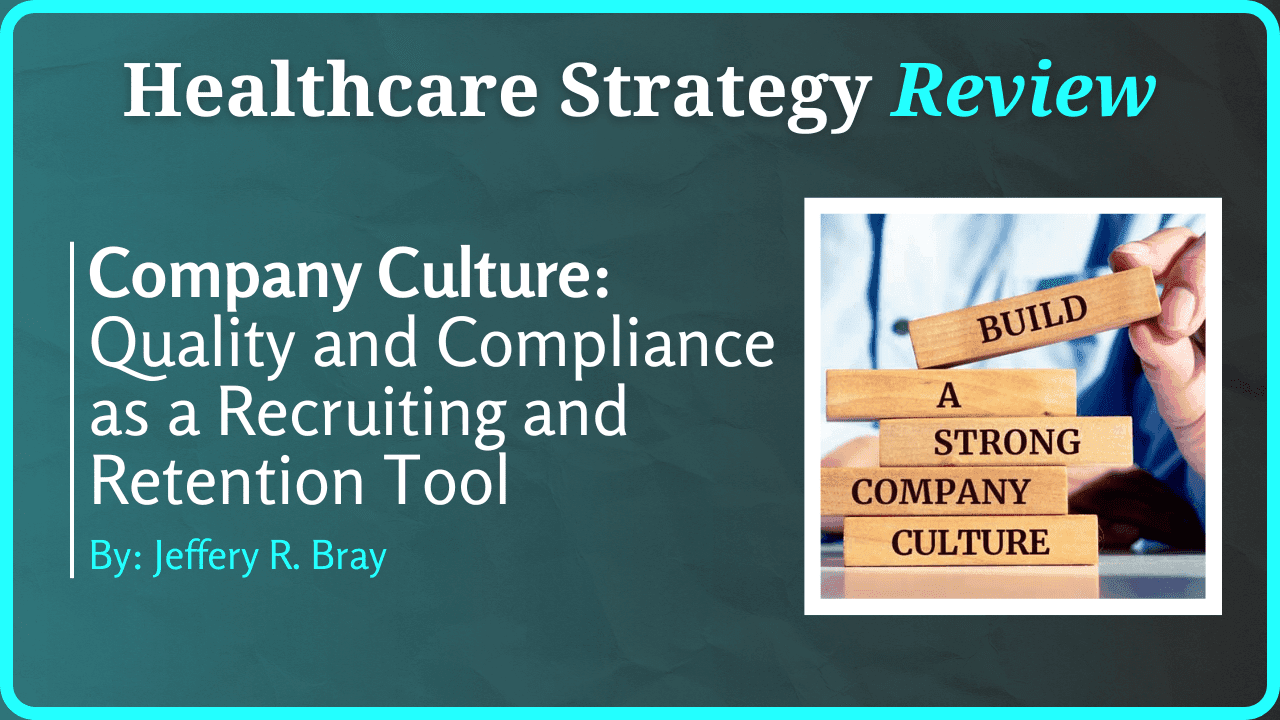 Fostering Excellence: How Quality and Compliance Culture Drives Talent Acquisition and Retention