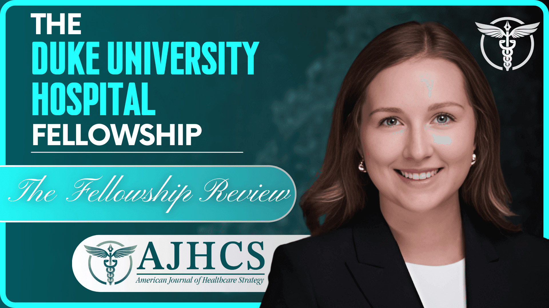 The Duke University Hospital Administrative Fellowship: Emma Creech