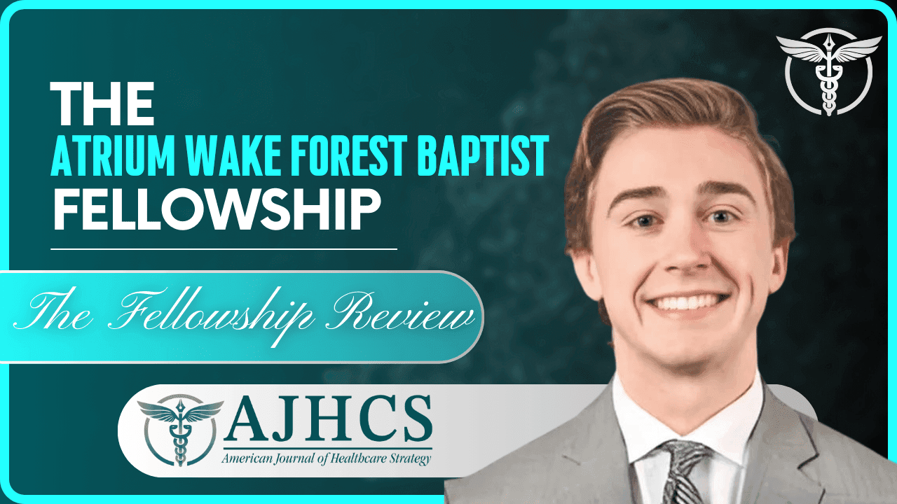The Atrium Health Wake Forest Baptist Administrative Fellowship: Collin Gibson