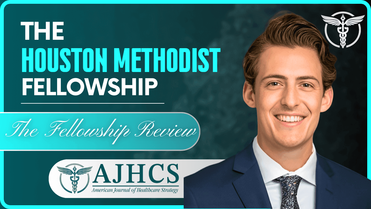 The Houston Methodist Administrative Fellowship: Henry Burns