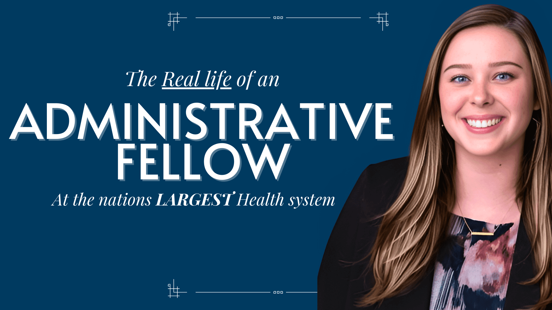 Advocate Health: Administrative Fellowship Review, Julia Schmidt