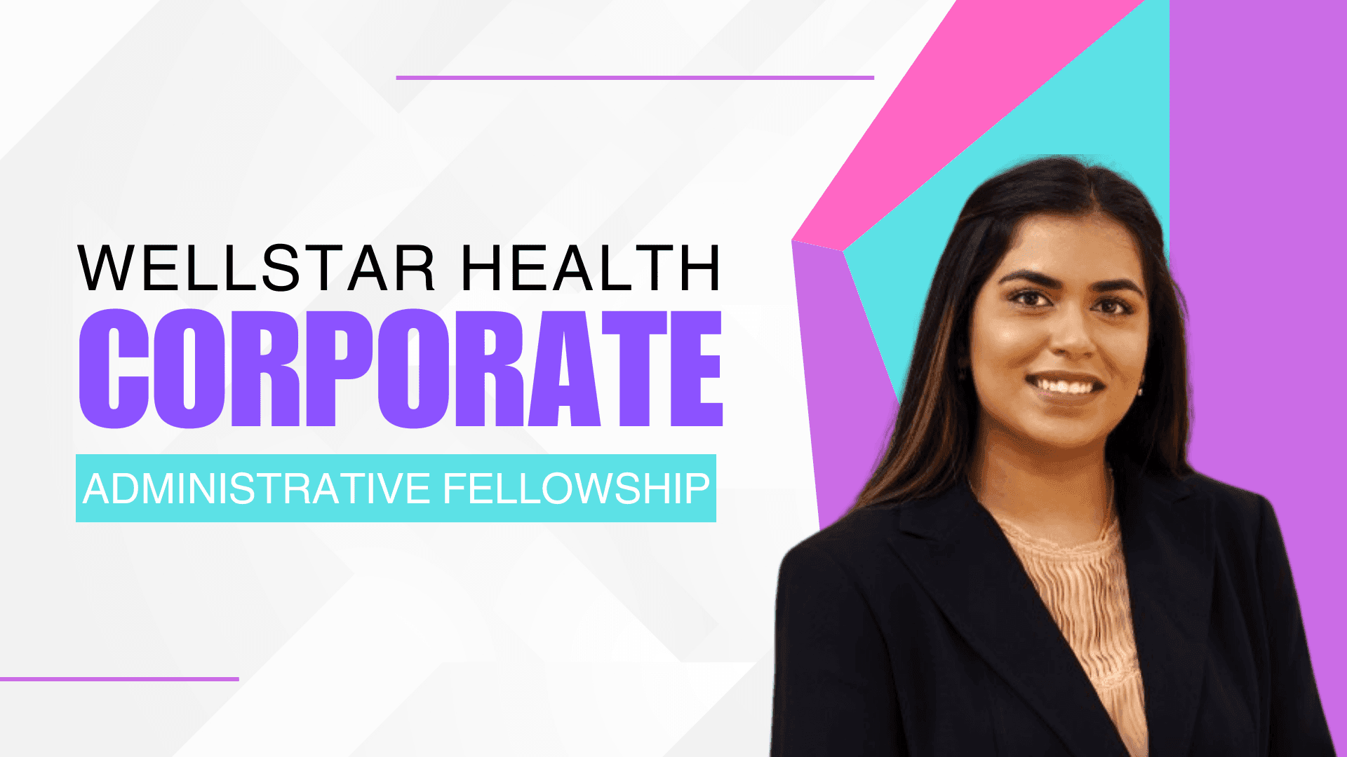 The WellStar Health Administrative Fellowship with Poojan Karnik