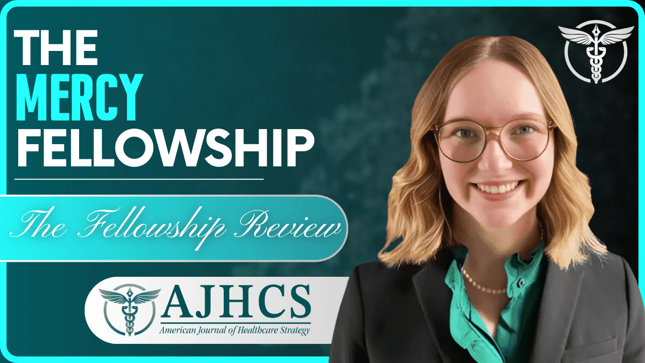 The Mercy Administrative Fellowship, with Meghan Weihmuller