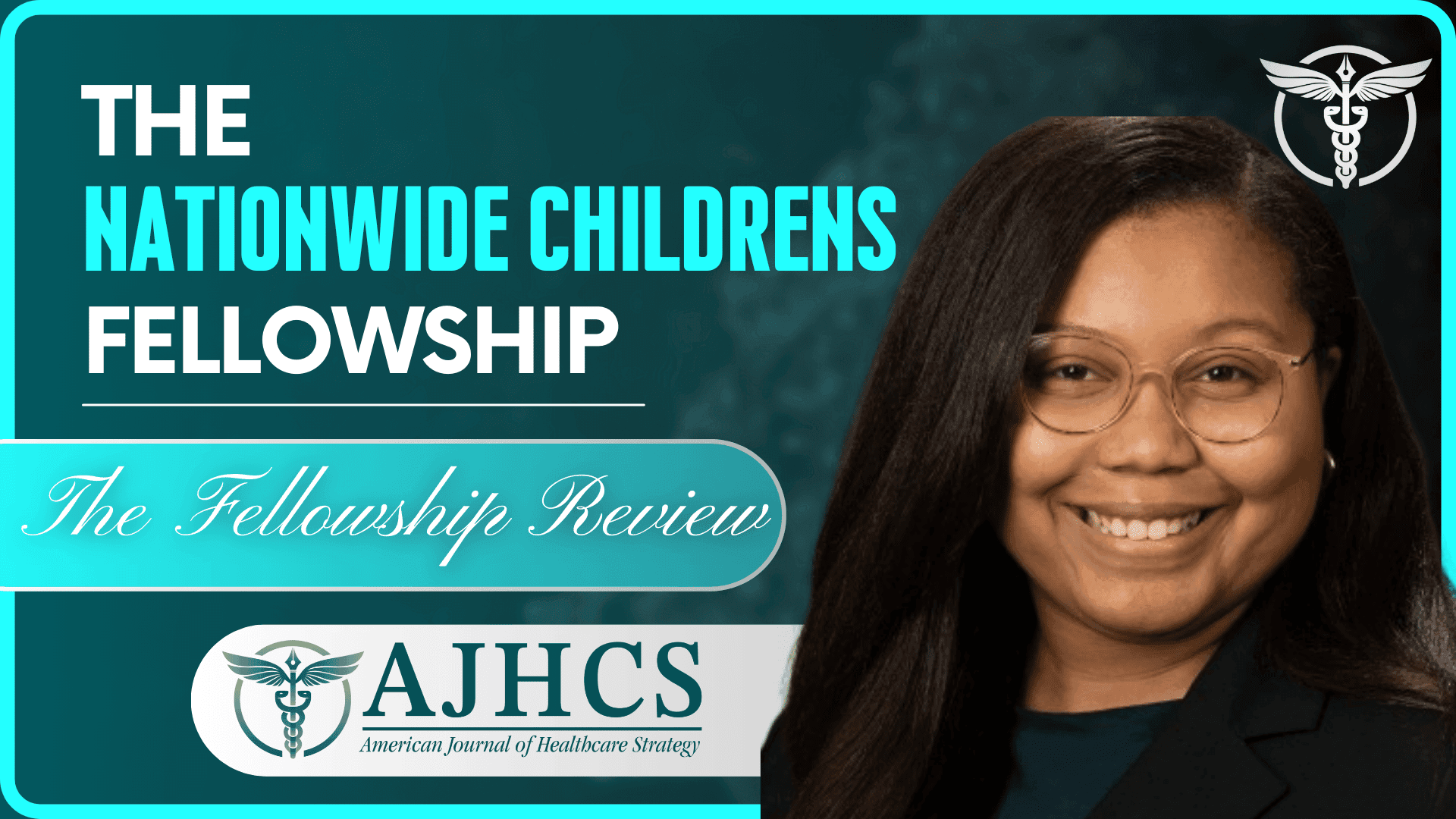 The Nationwide Childrens Administrative Fellowship with Victoria Marrow