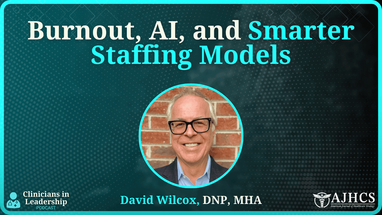 Navigating the Healthcare Maze: Burnout, AI, and Smart Staffing Models