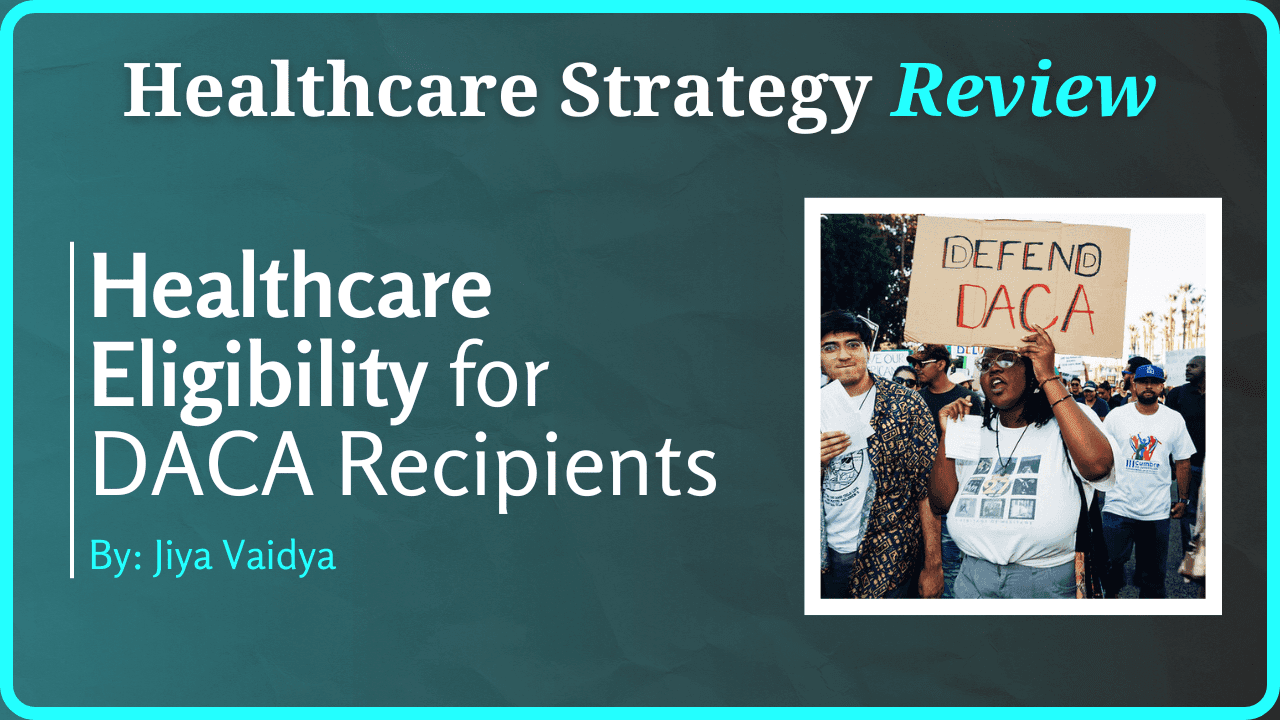 Healthcare Eligibility for DACA Recipients