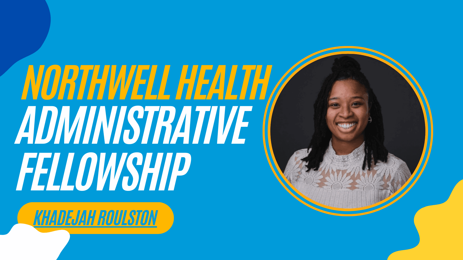 The Northwell Health Administrative Fellowship