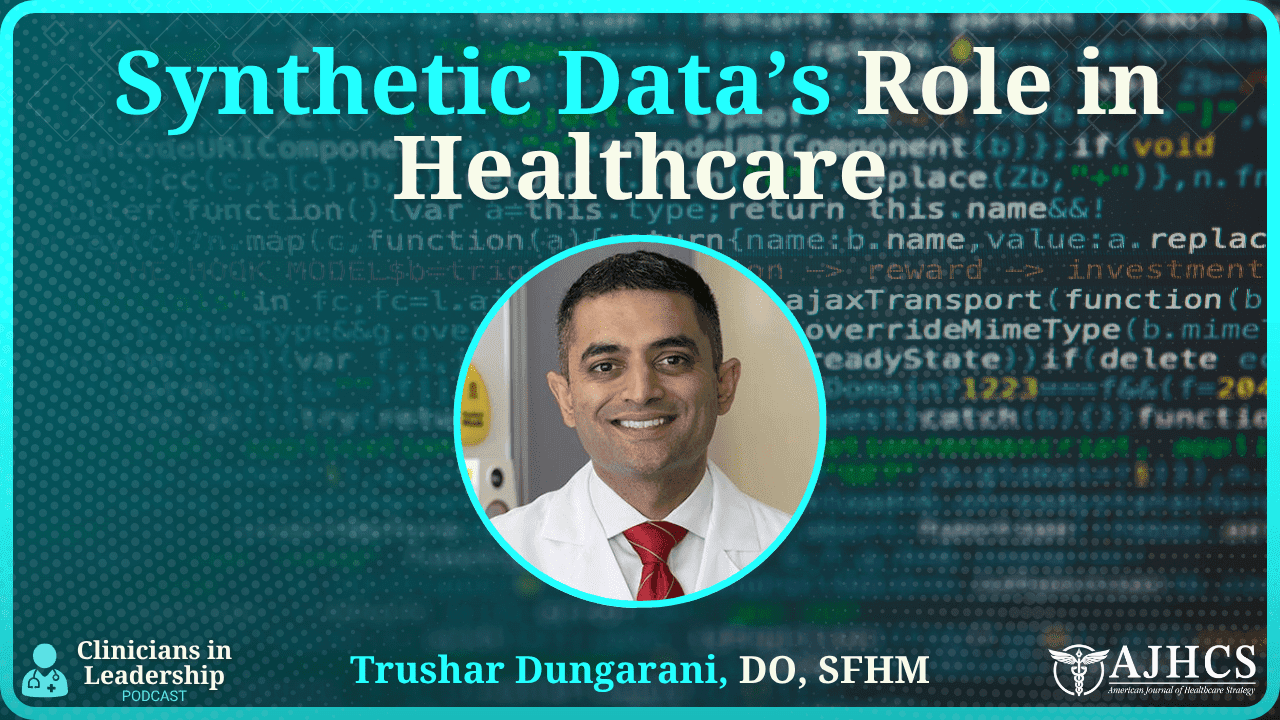 Dr. Trushar Dungarani on Synthetic Data’s Role in Healthcare