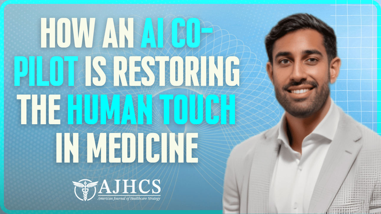 Healing the Healers: How an AI Co-Pilot is Restoring the Human Touch in Medicine
