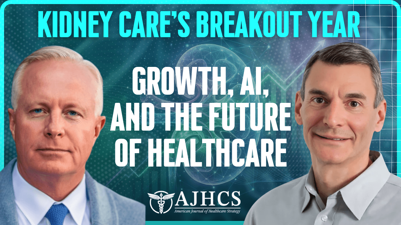 Kidney Care's Breakout Year: Healthmap Solutions on Growth, AI, and the Future of Healthcare