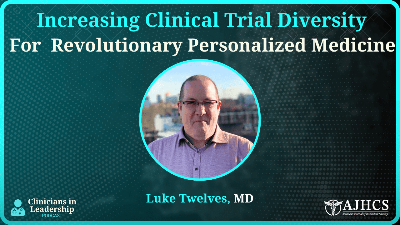 Increasing Clinical Trial Diversity for True Personalized Medicine